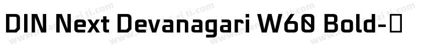 DIN Next Devanagari W60 Bold字体转换